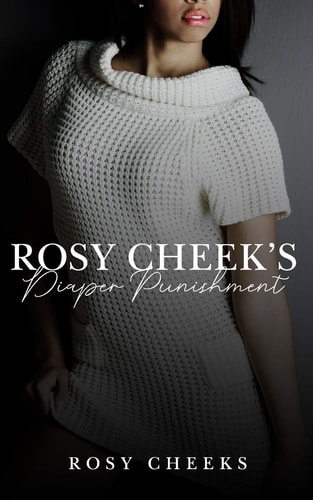 Rosy Cheek's Diaper Punishment