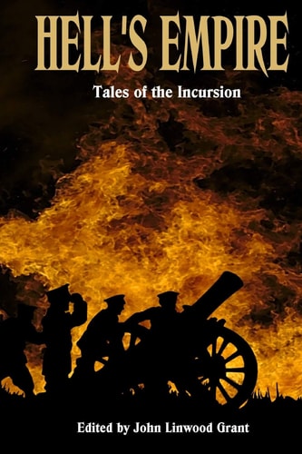 Hells Empire Tales of the Incursion