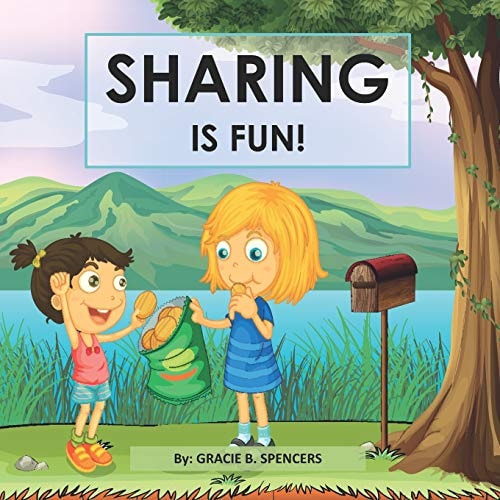 Sharing Is Fun! A Children's Values Book