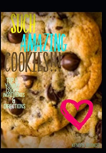 Such Amazing Cookies!!! Top 5 Yummy Cookie Ingredients&directions