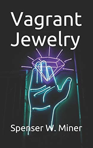 Vagrant Jewelry Poems on Faith, Obscurity, and Love