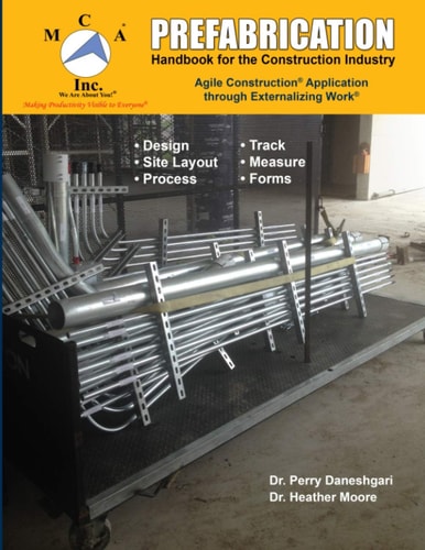 Prefabrication Handbook for the Construction Industry Agile Construction(R) Application Through Externalizing Work(R)