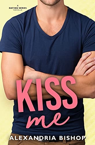 Kiss Me