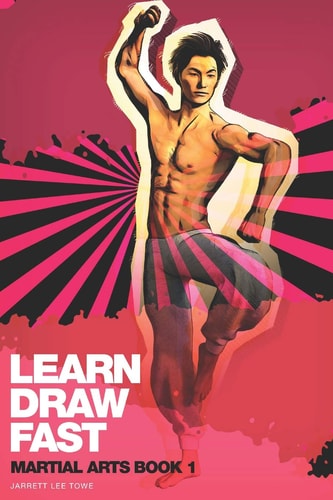 Learn Draw Fast Martial Arts Book 1