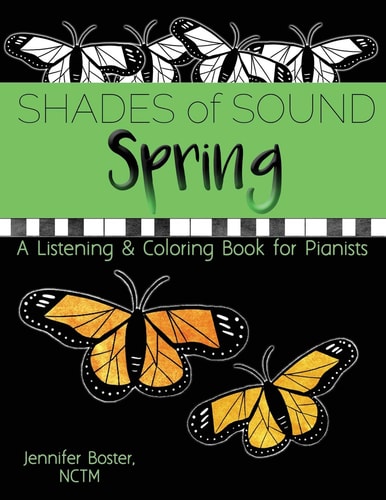 Spring Shades of Sound A Listening & Coloring Book for Pianists