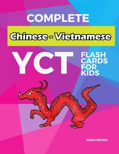 Complete Chinese - Vietnamese YCT Flash Cards for Kids Test Yourself YCT1 YCT2 YCT3 YCT4 Chinese Characters Standard Course