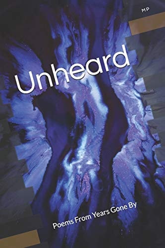 Unheard Poems From Years Gone By
