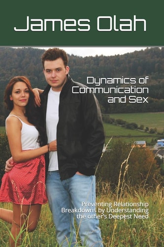 Dynamics of Communication and Sex Preventing Relationship Breakdowns by Understanding the Other's Deepest Need