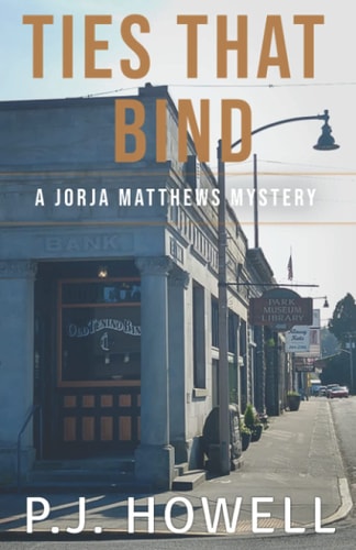 Ties That Bind A Jorja Matthews Mystery