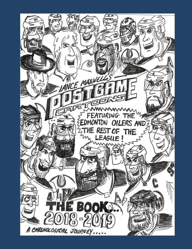 Lance Maxwell's PostGame Cartoons Featuring the Edmonton Oilers and More