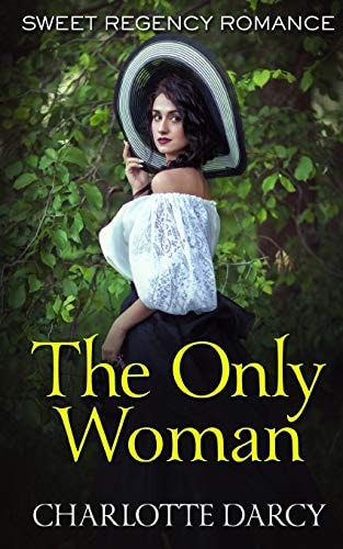 The Only Woman Sweet Regency Romance
