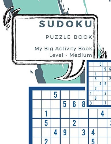 Sudoku Puzzle Book My Big Activity Book Level Medium 200 Puzzles with Solutions to Help You Sharpen Your Mind