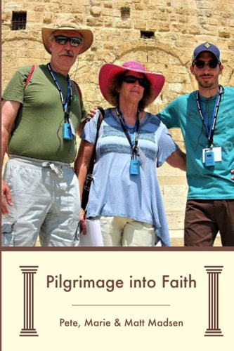 Pilgrimage Into Faith