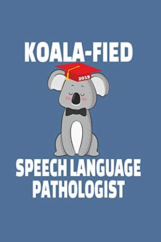 Koala-Fied Speech Language Pathologist College Ruled Notebook for Speech Language Pathologists