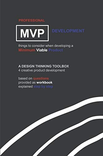 Professional MVP Development Things to Consider When Developing a Minimum Viable Product