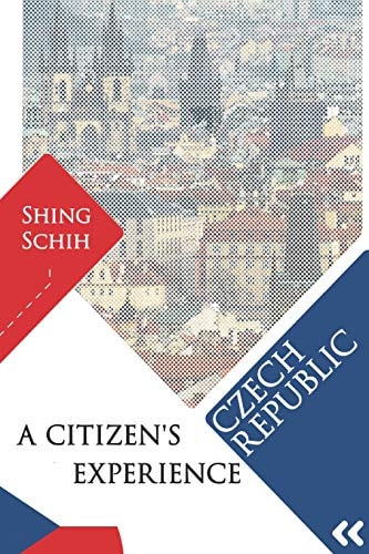 Czech Republic - a Citizen's Experience