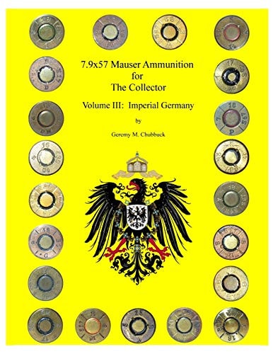 7.9x57 Mauser for The Collector - Volume III Imperial Germany