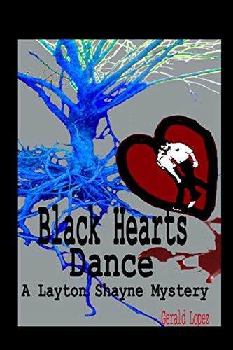 Black Hearts Dance A Layton Shayne Mystery