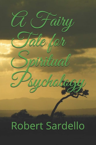 A Fairy Tale for Spiritual Psychology