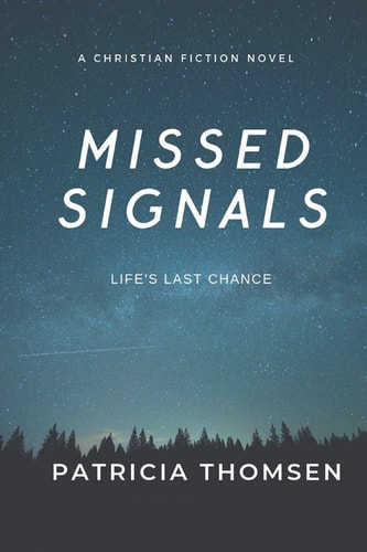 Missed Signals Life's Last Chance