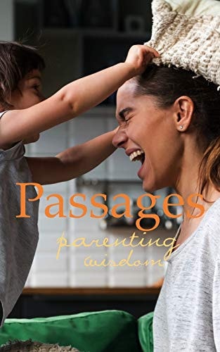 Passages Parenting Wisdom