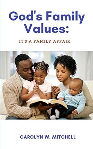 God's Family Values It's a Family Affair