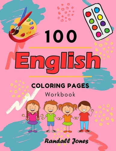 100 English Coloring Pages Workbook Awesome Coloring Book for Kids