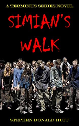 Simian's Walk A Terminus Series Novel