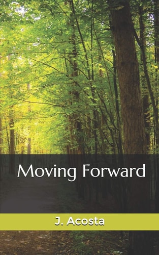 Moving Forward