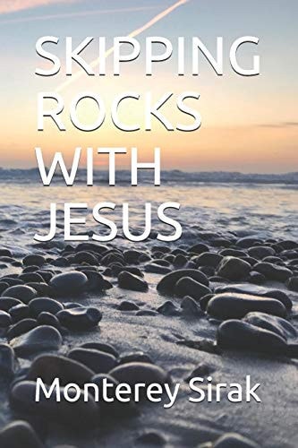 Skipping Rocks with Jesus