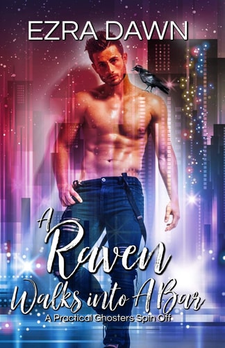 A Raven Walks Into a Bar A Practical Ghosters Spin-Off