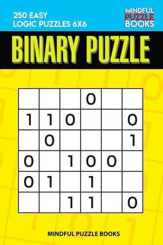 Binary Puzzle 250 Easy Logic Puzzles 6x6