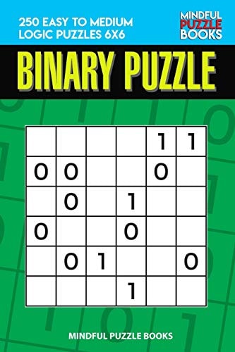 Binary Puzzle 250 Easy to Medium Logic Puzzles 6x6