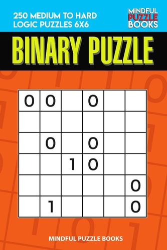 Binary Puzzle 250 Medium to Hard Logic Puzzles 6x6