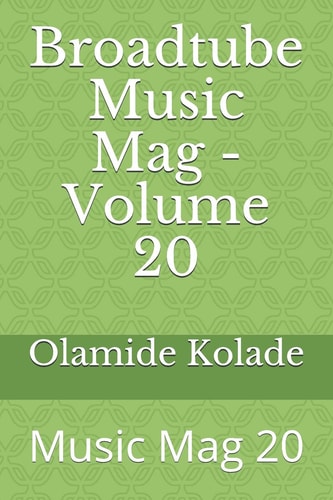 Broadtube Music Mag - Volume 20 Music Mag 20