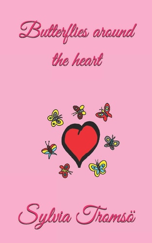 Butterflies Around the Heart