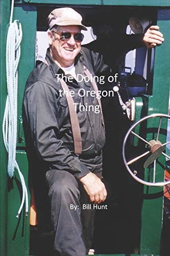 The Doing of the Oregon Thing