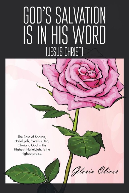 Gods Salvation Is in His Word: (Jesus Christ)