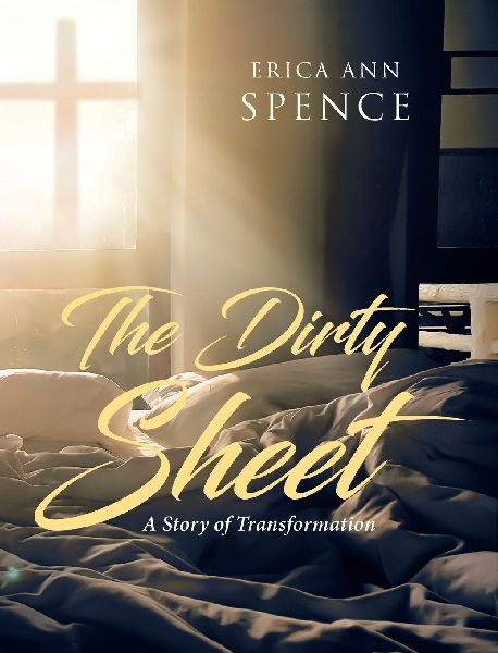 The Dirty Sheet: A Story of Transformation