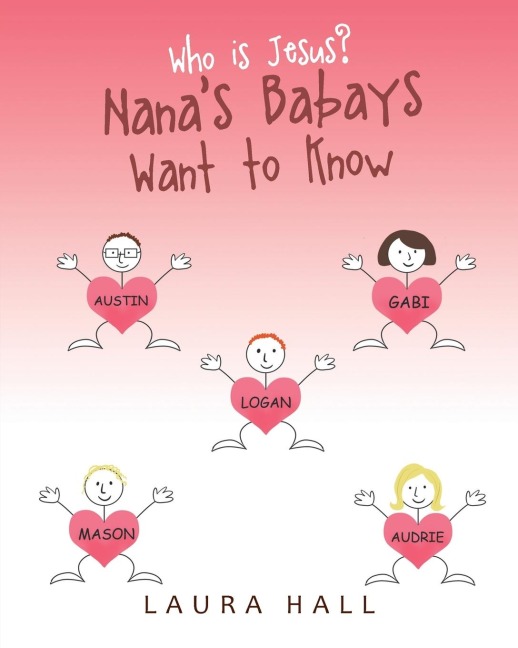 Who Is Jesus?: Nanas Babays Want to Know