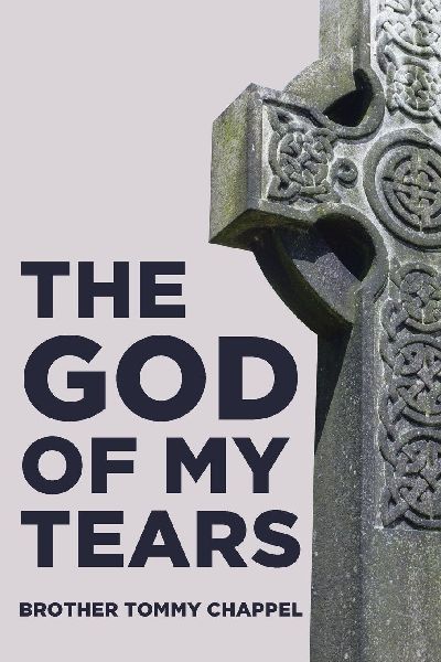 The God of My Tears