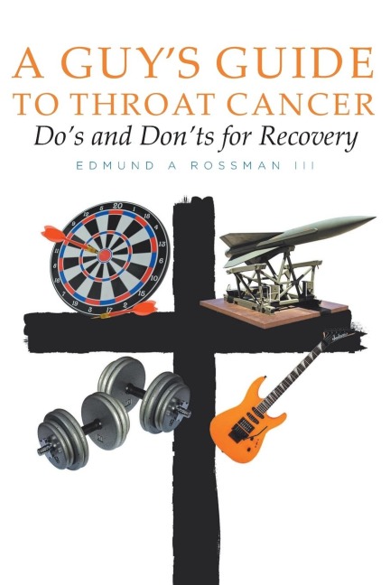 A Guys Guide to Throat Cancer: Dos and Donts for Recovery - chemotherapy prayers hydration chemo-brain radiation-therapy lymphedema dry-mouth CT-Scan Peg-Tube CaringBridge