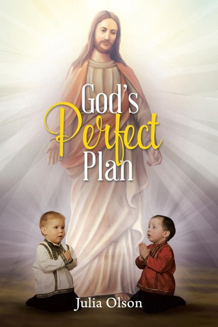 Gods Perfect Plan