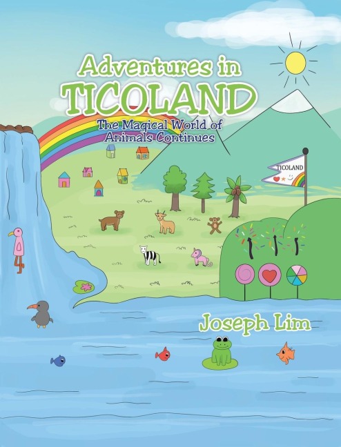 Adventures in Ticoland: The Magical World of Animals Continues