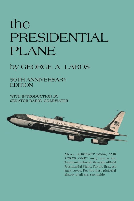 The PRESIDENTIAL PLANE