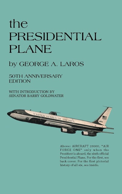 The PRESIDENTIAL PLANE
