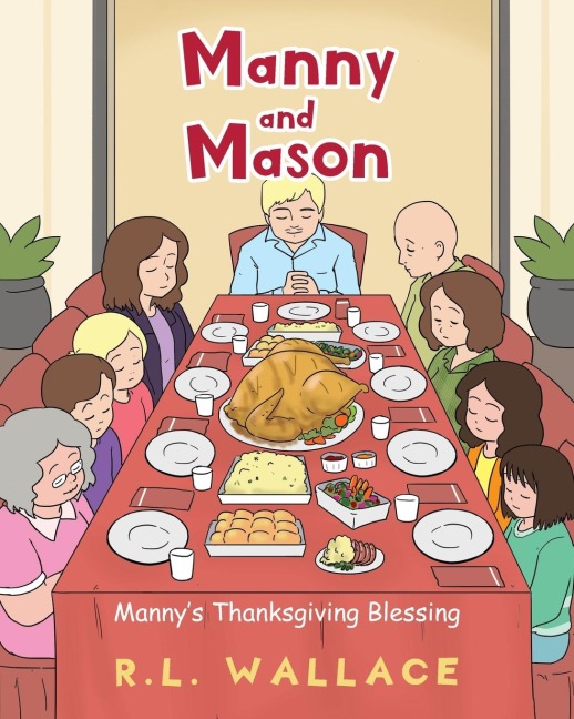 Manny and Mason: Mannys Thanksgiving Blessing