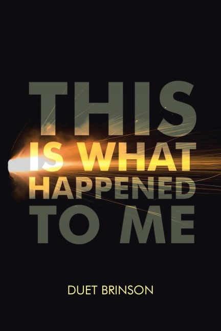 This Is What Happened to Me