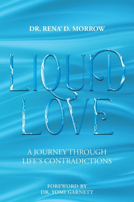 Liquid Love: A Journey Through Lifes Contradictions