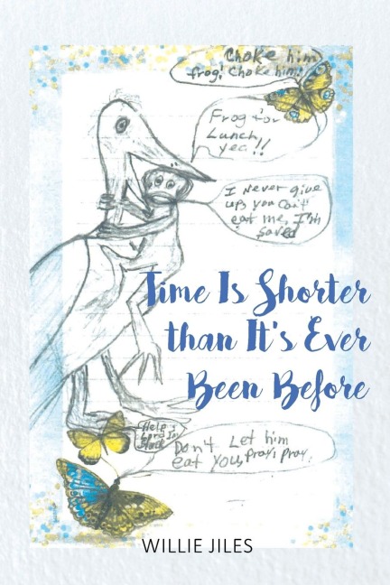 Time Is Shorter than Its Ever Been Before